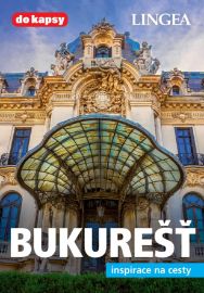 Bukurešť - Průvodci Bukurešť