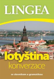 Česko-lotyšská konverzace - E-učebnice ostatních jazyků Česko-lotyšská konverzace