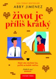 Život je příliš krátký