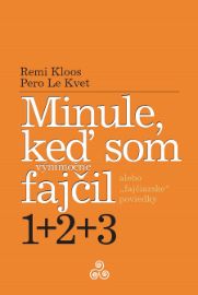 Minule, keď som (výnimočne) fajčil 1+2+3