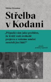 Střelba v Kodani - Publicistika Střelba v Kodani
