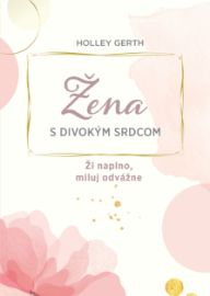 Žena s divokým srdcom