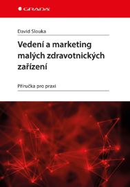 Vedení a marketing malých zdravotnických zařízení