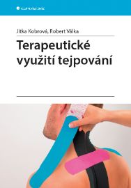 Terapeutické využití tejpování - Nelékařské zdravotnické obory a profese e-knihy Terapeutické využití tejpování