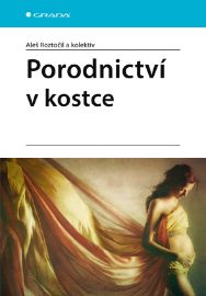 Porodnictví - Lékařská literatura e-knihy Porodnictví
