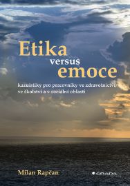 Etika versus emoce - Management a jazyky ve zdravotnictví e-knihy Etika versus emoce