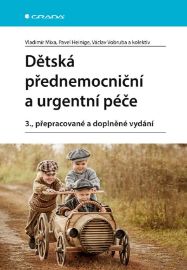 Dětská přednemocniční a urgentní péče - Lékařská literatura e-knihy Dětská přednemocniční a urgentní péče