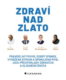 Zdraví nad zlato - Medicína pro veřejnost e-knihy Zdraví nad zlato