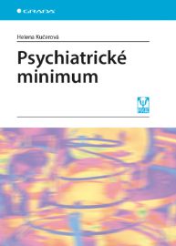 Psychiatrické minimum - Lékařská literatura e-knihy Psychiatrické minimum