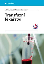 Transfuzní lékařství - Lékařská literatura e-knihy Transfuzní lékařství