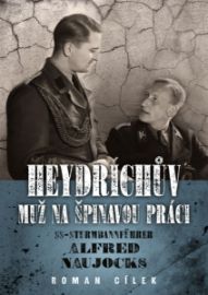Heydrichův muž na špinavou práci - SS-Sturmbannführer Alfred Naujocks
