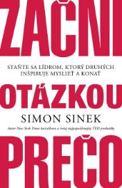 Začni otázkou prečo
