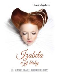 Izabela a jej lásky