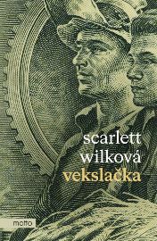 Vekslačka - Scarlett Wilková - Společenská próza Vekslačka