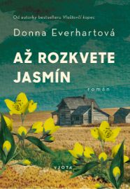Až rozkvete jasmín