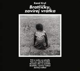 Bratříčku, zavírej vrátka - LP