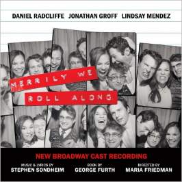2 LP New Broadway Cast: Merrily We Roll Along