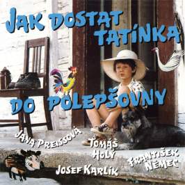 CD Ruzni/Film - Jak Dostat Tatinka Do Polepsovny
