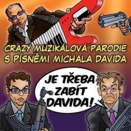 CD Je třeba zabít Davida! - Muzikál