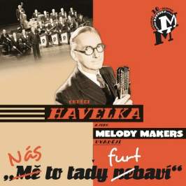 2LP Ondřej Havelka & Melody Makers - Nás to tady furt baví