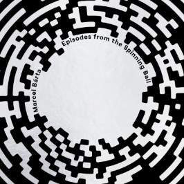 LP Marcel Bárta - Episodes from the Spinning Ball