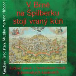 CD V Brně na Špilberku stojí vraný kůň