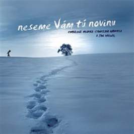 CD Neseme Vám tú novinu