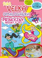 Fakt velká omalovánka - Princezny, hrdinky a víly