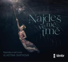 CD Najdeš mě ve tmě - audiokniha