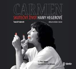 CD Carmen – Skutečný život Hany Hegerové - audiokniha