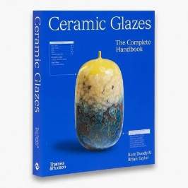Ceramic Glazes: The Complete Handbook