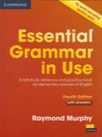 Essential Grammar in Use 4th Edition with Answers: A Self-Study Reference and Practice Boo