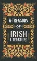 A Treasury of Irish Literature (Barnes & Noble Omnibus Leatherbound Classics)