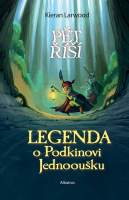 Pět říší 1 - Legenda o Podkinovi Jednooušku
