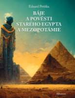 Báje a pověsti starého Egypta a Mezopotámie