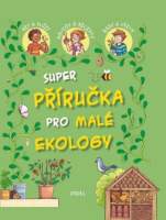 Super příručka pro malé ekology