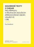 Souhrnné texty z chemie pro přípravu k přijímacím zkouškám I.