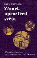 Zámek uprostřed světa