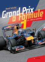 Grand Prix a Formule 1 - Od r. 1894 do současnosti
