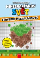 Minecrafťákův svět - Stavební megaplánovač