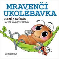 Zdeněk Svěrák - Mravenčí ukolébavka