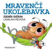 Zdeněk Svěrák - Mravenčí ukolébavka