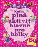 Kniha plná aktivit hlavně pro holky
