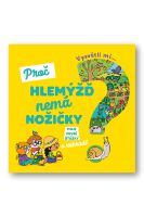 Vysvětli mi... Proč hlemýžď nemá nožičky?