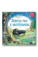 Dobrou noc s ukolébavkou - Zvuková kniha