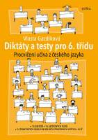Diktáty a testy pro 6. třídu - Procvičení učiva z ČJ