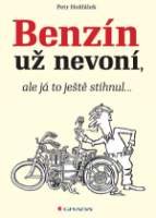Benzín už nevoní, ale já to ještě stihnul…