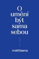 O umění být sama sebou