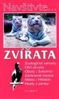 Navštivte... Zvířata - Zoologické zahrady, obří akvária ...