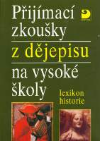 Přijímací zkoušky z dějepisu na VŠ